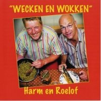 “Wecken en wokken” (2006) Wecken en wokken was de titel van het cabaretprogramma van Harm en Roelof in het seizoen 2005/2006. Het openingnummer ‘Alles giet er stil um deur” is gemaakt naar aanleiding van het plotselinge overlijden van Albert Eising uit Wachtum, de eigenaar van’t Oelnbret in Dalen waor wij vaak optreden. Twee maanden na het overlijden van Albert, zijn wij het cabaretseizoen in ’t Oelnbret met dit nummer begonnen. Veel mensen zullen de gevoelens die bezongen worden als men het overlijdensbericht van een bekende krijgt, herkennen.

Maar is ook heerlijke humor te horen, zoals in “Thoeszörg” , “de dikke ries-polka ‘van Jans en Geert, de alter-ego’s van Harm en Roelof, en “oh Gloria”, over liefde op’t eerste gezicht van een jongen die, al flink op leeftijd, tot dan toe nog bij z’n moeder inwoont. “Maonlicht in dien ogen” is misschien wal het meest romantische lied van Harm en Roelof en ook het ‘Trektochtlied” staat op deze cd, die uitgereikt is op 1 september 2006 aan Burgemister Bert bouwmeester van Coevorden, in de feesttent in Sleen, in aanwezigheid van 1500 man publiek, tijdens de viering van het 20-jaorig jubileum van Harm en Roelof.