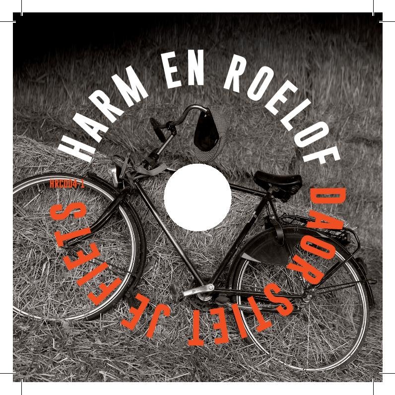afbeelding van Harm en Roelof - Daor stiet je fiets